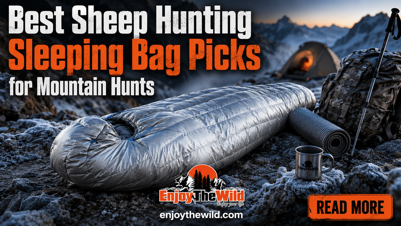 Best Sheep Hunting Sleeping Bag Picks for Mountain Hunts
