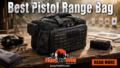 Best-Pistol-Range-Bag