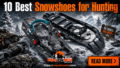 Best-Snowshoes-for-Hunting