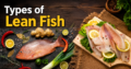 Types of Lean Fish