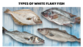 types of white flaky fish